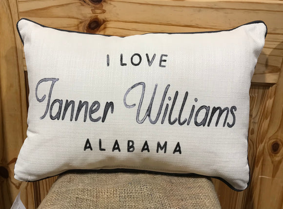 Pillow, I Love Tanner Williams Alabama