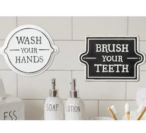 Metal Signs, Wash Your Hands or Brush Your Teeth