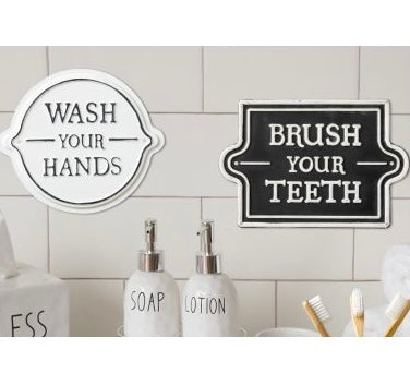 Metal Signs, Wash Your Hands or Brush Your Teeth