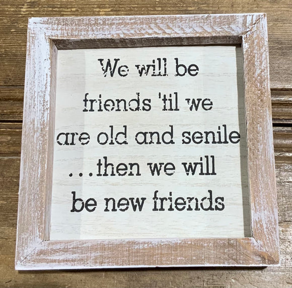New Friends Sign