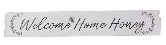 Wood Sign “Welcome Home Honey