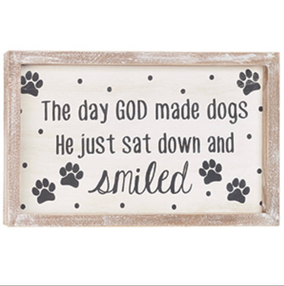 Wood Sign God Made Dogs/Smiled Sign