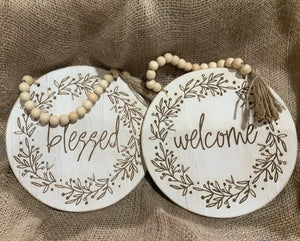 Wood Welcome or Blessed Wall Decoration
