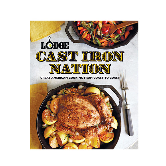 Lodge Cookbook - Lodge Cast Iron Nation