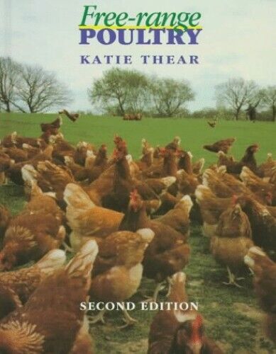 Free-Range Poultry by Katie Thear